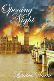 Opening Night: A Gay Historical Romance by Lisabet Sarai