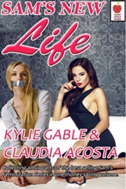 Sam's New Life: The Complete Sam's Feminization Series  by Kylie Gable