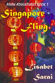 Singapore Fling: Asian Adventures Book 1 by Lisabet Sarai