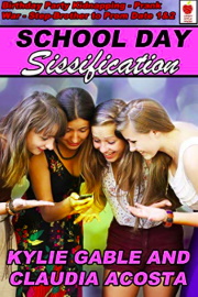 School Day Sissification by Kylie Gable