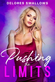 Pushing The Limits by Delores Swallows