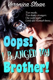 Oops! I Banged My Brother! by Veronica Sloan