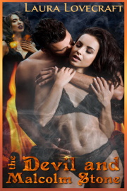 The Devil And Malcolm Stone by Laura Lovecraft