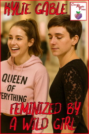 Feminized By A Wild Girl  by Kylie Gable