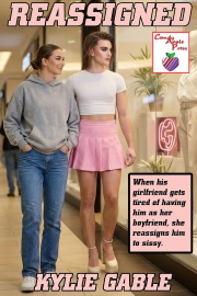 Reassigned: First-Time Feminization by Kylie Gable