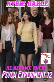 He Became Their Psych Experiment 12 by Kylie Gable