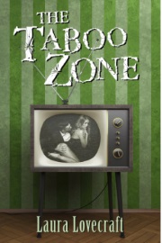 The Taboo Zone by Laura Lovecraft