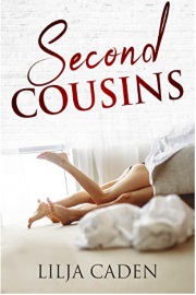 Second Cousins  by Lilja Caden