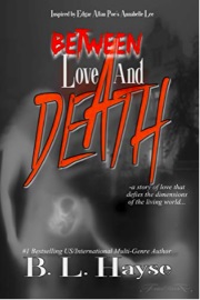 Between Love And Death  by Breanna Hayse