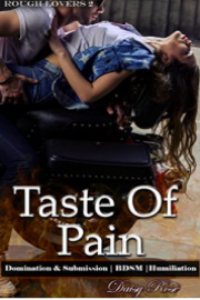 Taste Of Pain: Rough Lovers 2 by Daisy Rose