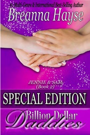 Billion Dollar Daddies: Special Edition: Jennie And Sam Book 2 by Breanna Hayse