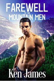 Farewell To The Mountain Men by Ken James