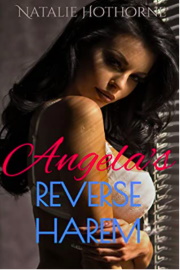 Angela's Reverse Harem by Natalie Hothorne