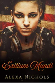 Exitium Mundi: The Complete Collection by Alexa Nichols