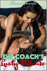 The Coach's Lusty Hotwife by Alana Church