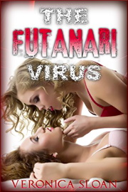 The Futanari Virus by Veronica Sloan