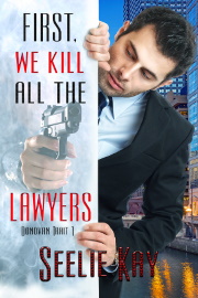First We Kill All The Lawyers: Donovan Trait 1 by Seelie Kay