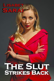 The Slut Strikes Back: MILF Erotica by Lisabet Sarai